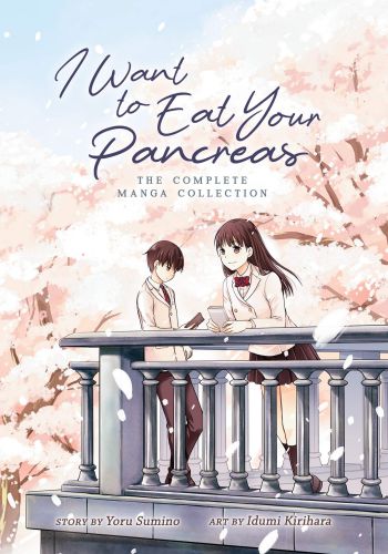 I Want TO Eat Your Pancreas (The Complete Manga Collection)